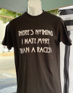 Hate racists T-Shirt